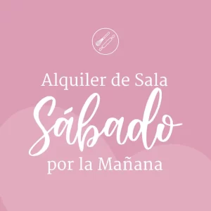 Alquiler Sala para Eventos Sábado Mañana