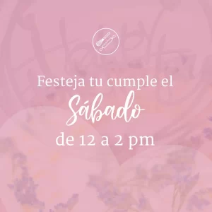 Cumpleaños Inigual Sábados 12 a 2 pm